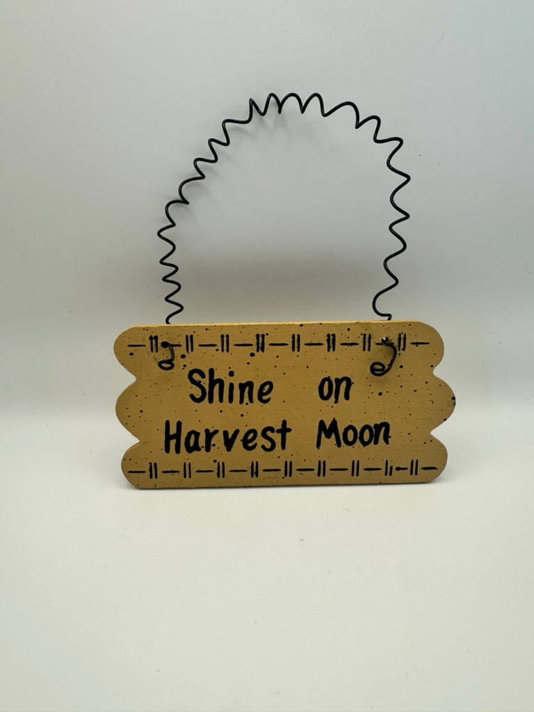 Wooden Sign, Shine on Harvest Moon, Fall