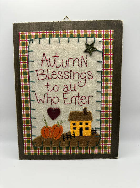 Autumn Blessings Felt and Wood Wall Sign, "Autumn Blessings to all Who Enter"